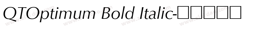 QTOptimum Bold Italic字体转换